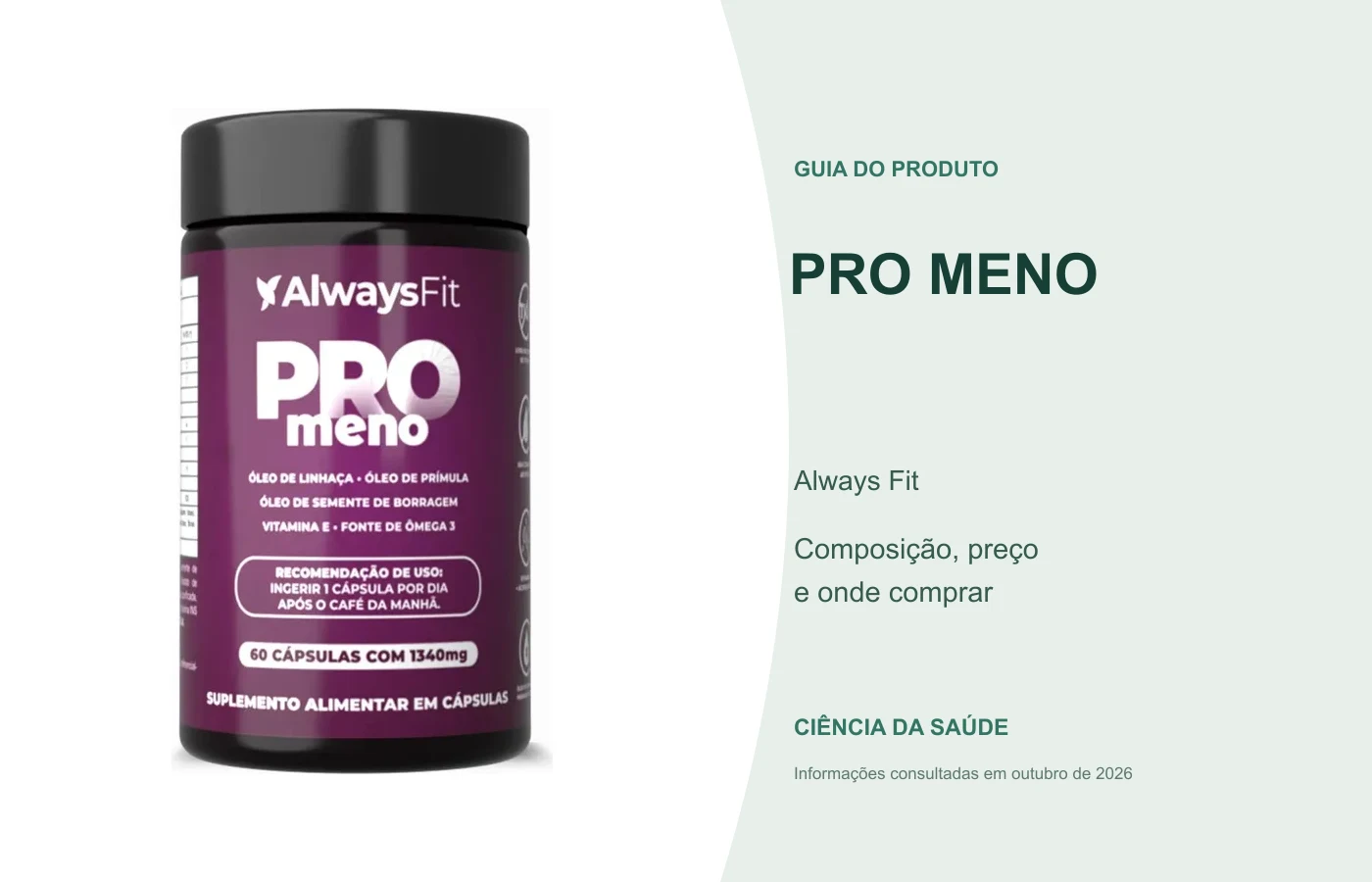 Pro Meno Always Fit: guia de composição, preço e onde comprar.