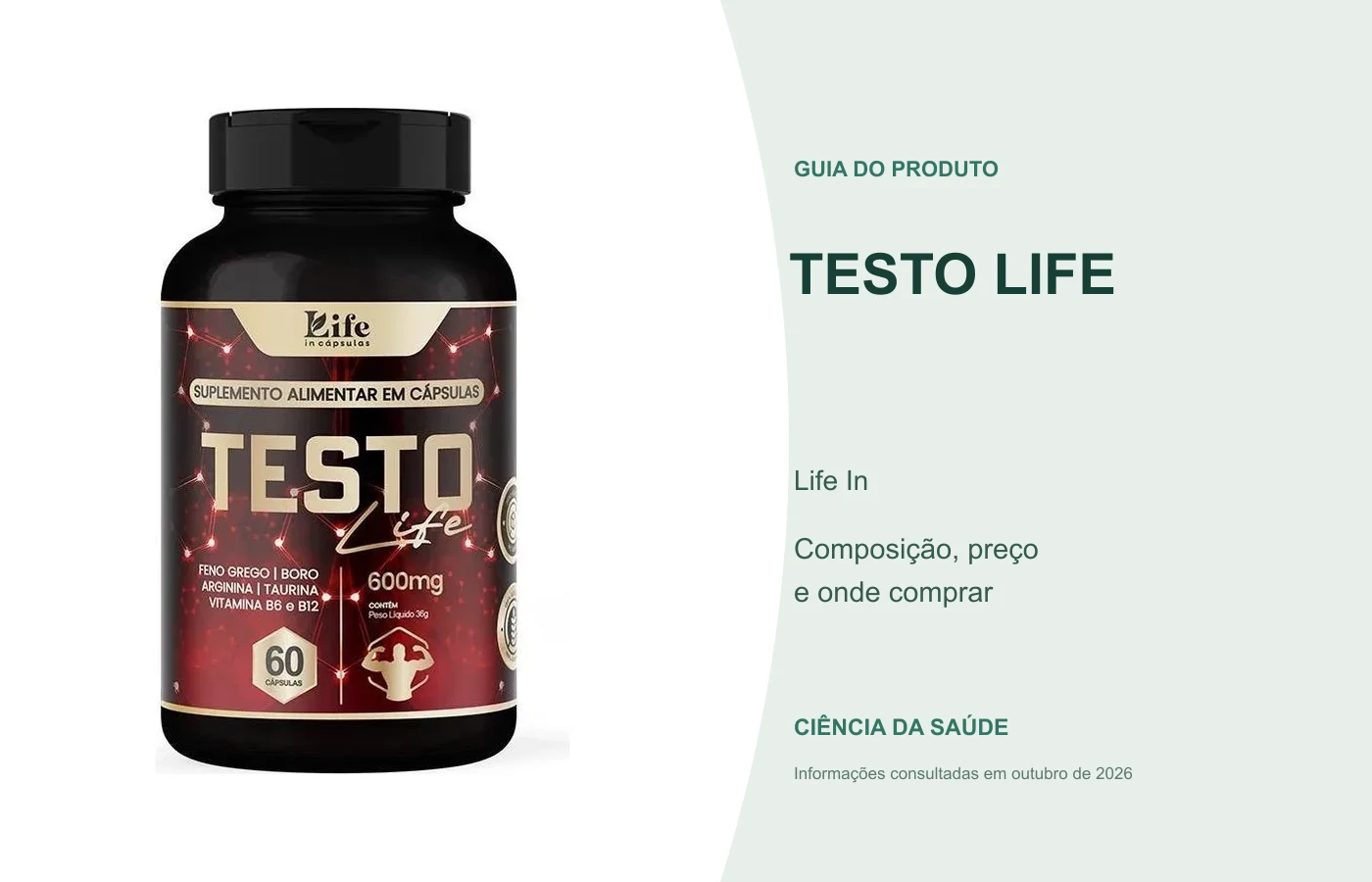 Testo Life Life In: guia de composição, preço e onde comprar.
